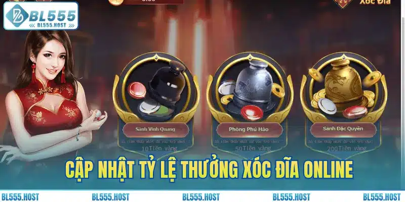 Cập nhật tỷ lệ thưởng xóc đĩa online