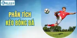 phân tích kèo bóng đá