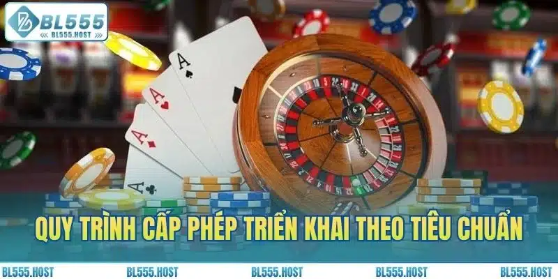 Quy trình cấp phép triển khai theo tiêu chuẩn
